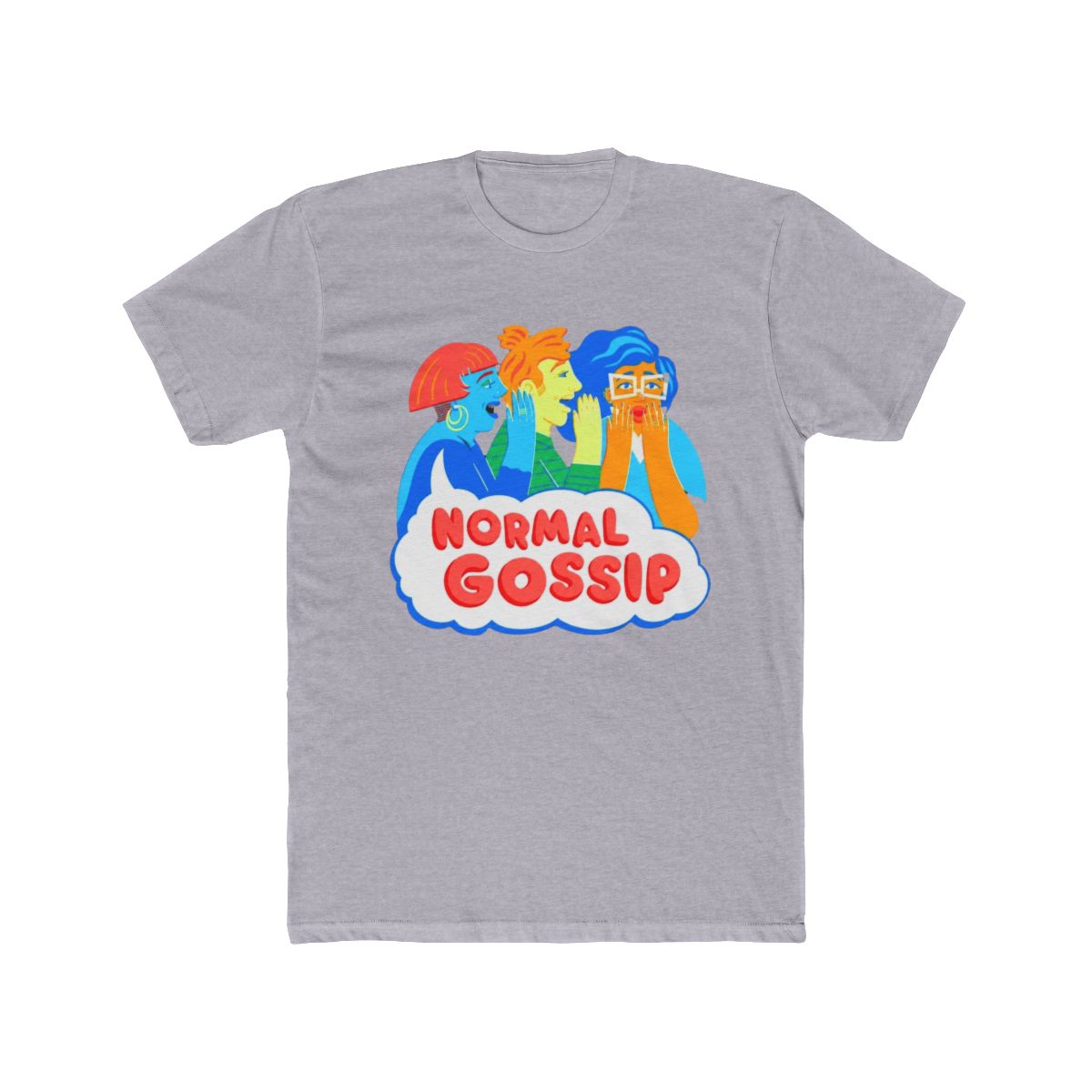 Normal Gossip 2 T Shirt